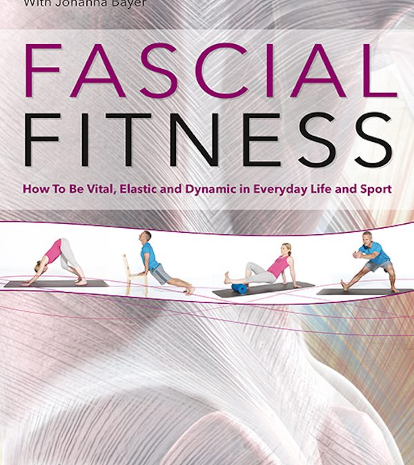 Fascial Fitness by Robert Schleip
